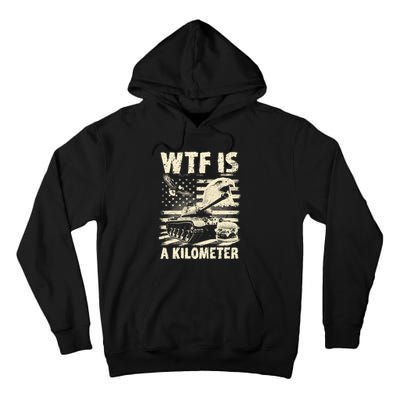 Wtf Is A Kilometer Eagle Badge American Signature Burger Vintage Design Tall Hoodie