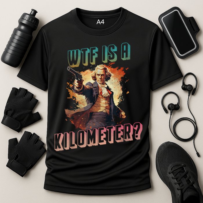 WTF Is A Kilometer Funny American George Washington Cooling Performance Crew T-Shirt