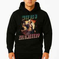 WTF Is A Kilometer Funny American George Washington Hoodie