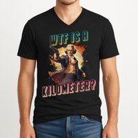 WTF Is A Kilometer Funny American George Washington V-Neck T-Shirt