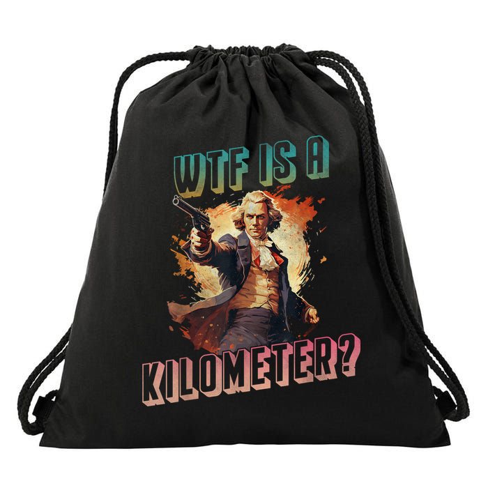 WTF Is A Kilometer Funny American George Washington Drawstring Bag
