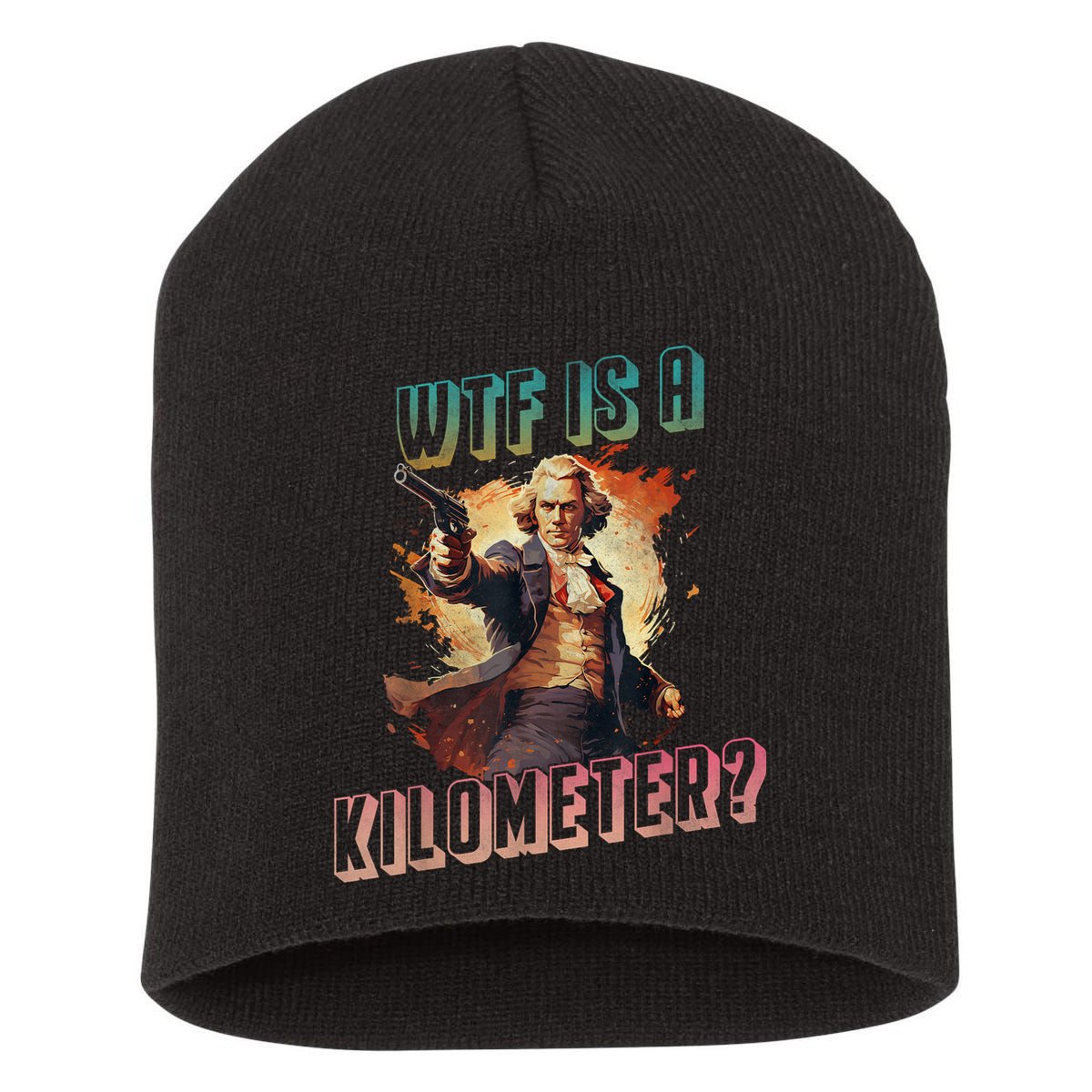 WTF Is A Kilometer Funny American George Washington Short Acrylic Beanie