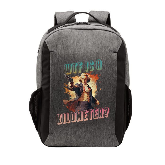 WTF Is A Kilometer Funny American George Washington Vector Backpack