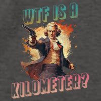 WTF Is A Kilometer Funny American George Washington Vector Backpack