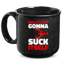 Well It AinT Gonna Suck Itself Crawfish Crustacean Seafood Gift 15oz Campfire Ceramic Mug