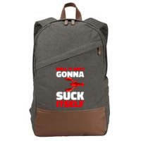 Well It AinT Gonna Suck Itself Crawfish Crustacean Seafood Gift Cotton Canvas Backpack