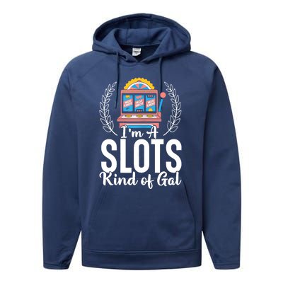 Wo I'm A Slots Kind Of Gal Slot Machine Casino Gambling Performance Fleece Hoodie