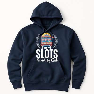 Wo I'm A Slots Kind Of Gal Slot Machine Casino Gambling Hoodie