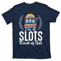 Wo I'm A Slots Kind Of Gal Slot Machine Casino Gambling T-Shirt