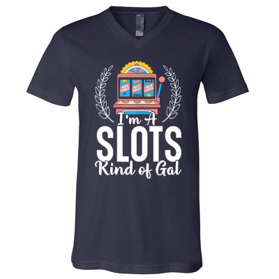 Wo I'm A Slots Kind Of Gal Slot Machine Casino Gambling V-Neck T-Shirt