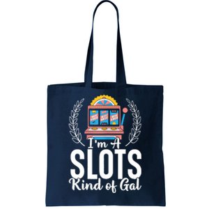 Wo I'm A Slots Kind Of Gal Slot Machine Casino Gambling Tote Bag