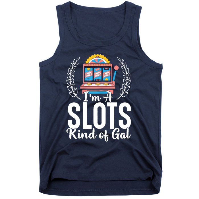 Wo I'm A Slots Kind Of Gal Slot Machine Casino Gambling Tank Top