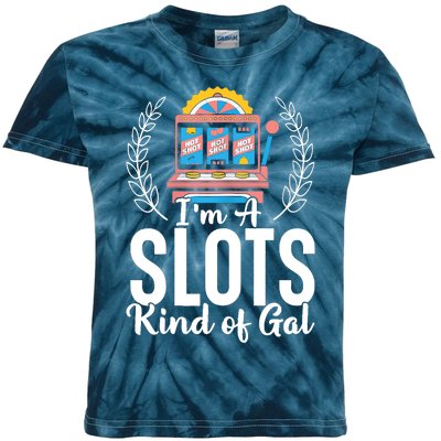 Wo I'm A Slots Kind Of Gal Slot Machine Casino Gambling Kids Tie-Dye T-Shirt