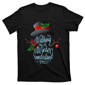 Walking in a Winter Wonderland  Snowman Christmas Holiday T-Shirt