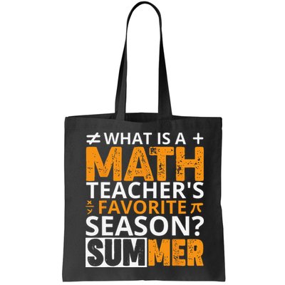 What is a Math Teacher's favorite season Funny Math Teacher Bag