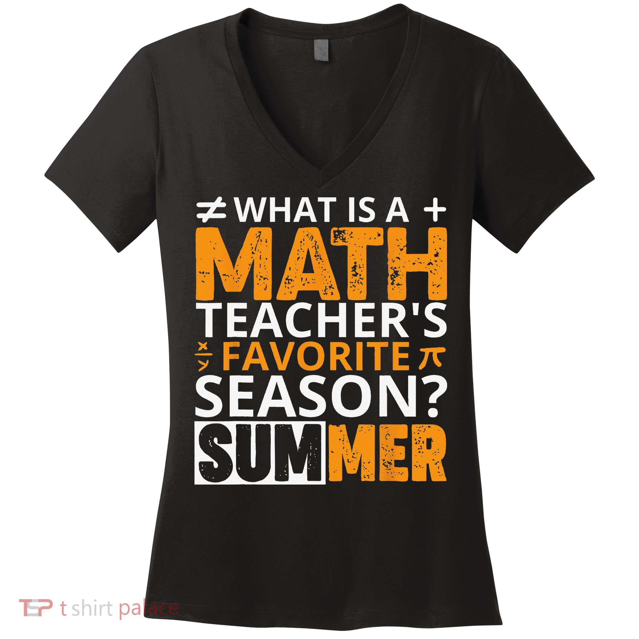 What is a Math Teacher's favorite season Funny Math Teacher Women's V-Neck T-Shirt