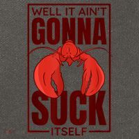 Well It Ain'T Gonna Suck Itself, Cajun Crawfish Lover Cotton Canvas Backpack