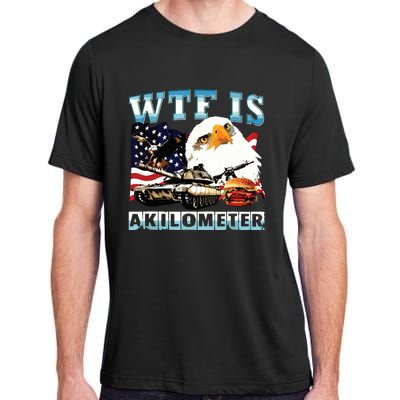 Wtf Is A Kilometer Eagle Badge American Signature Burger Adult ChromaSoft Performance T-Shirt