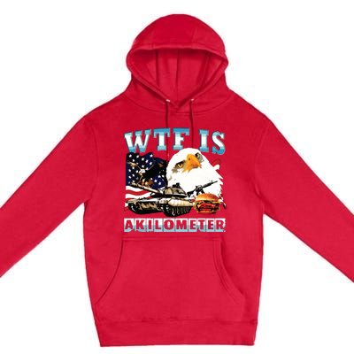 Wtf Is A Kilometer Eagle Badge American Signature Burger Premium Pullover Hoodie