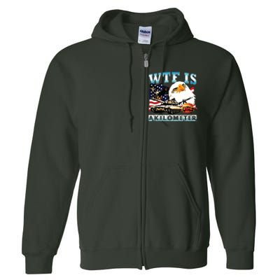 Wtf Is A Kilometer Eagle Badge American Signature Burger Full Zip Hoodie