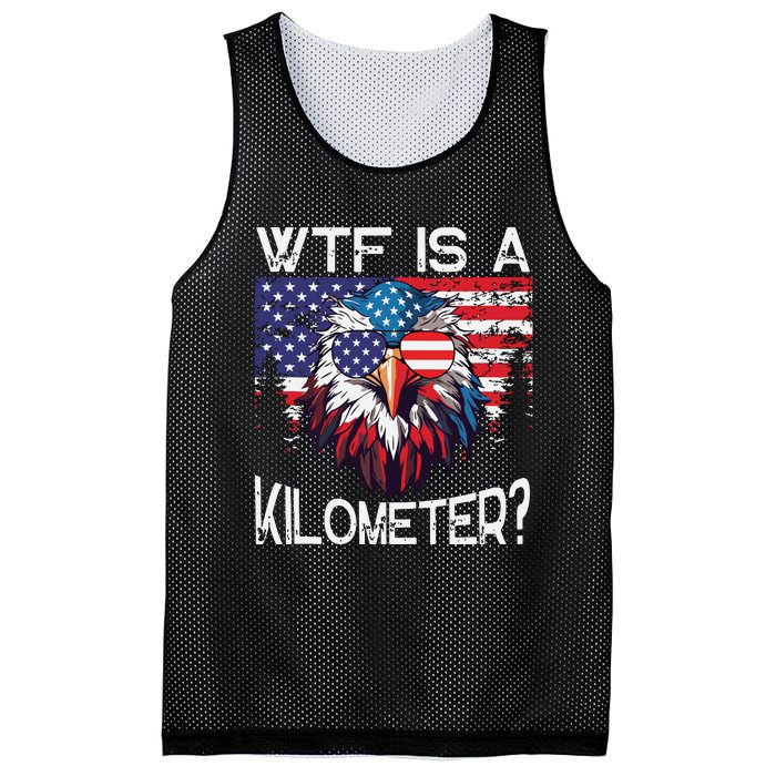 Wtf Is A Kilometer Eagle Political 4th Of July Usa Pride Top Mesh Reversible Basketball Jersey Tank