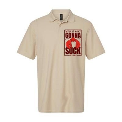 Well It AinT Gonna Suck Itself Cajun Crawfish Boil Vintage Softstyle Adult Sport Polo