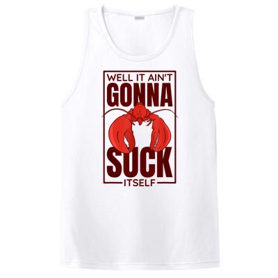 Well It AinT Gonna Suck Itself Cajun Crawfish Boil Vintage PosiCharge Competitor Tank