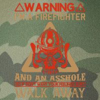 Warning I'm A Firefighter And An Asshole Legacy Tie Dye Trucker Hat