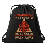 Warning I'm A Firefighter And An Asshole Drawstring Bag