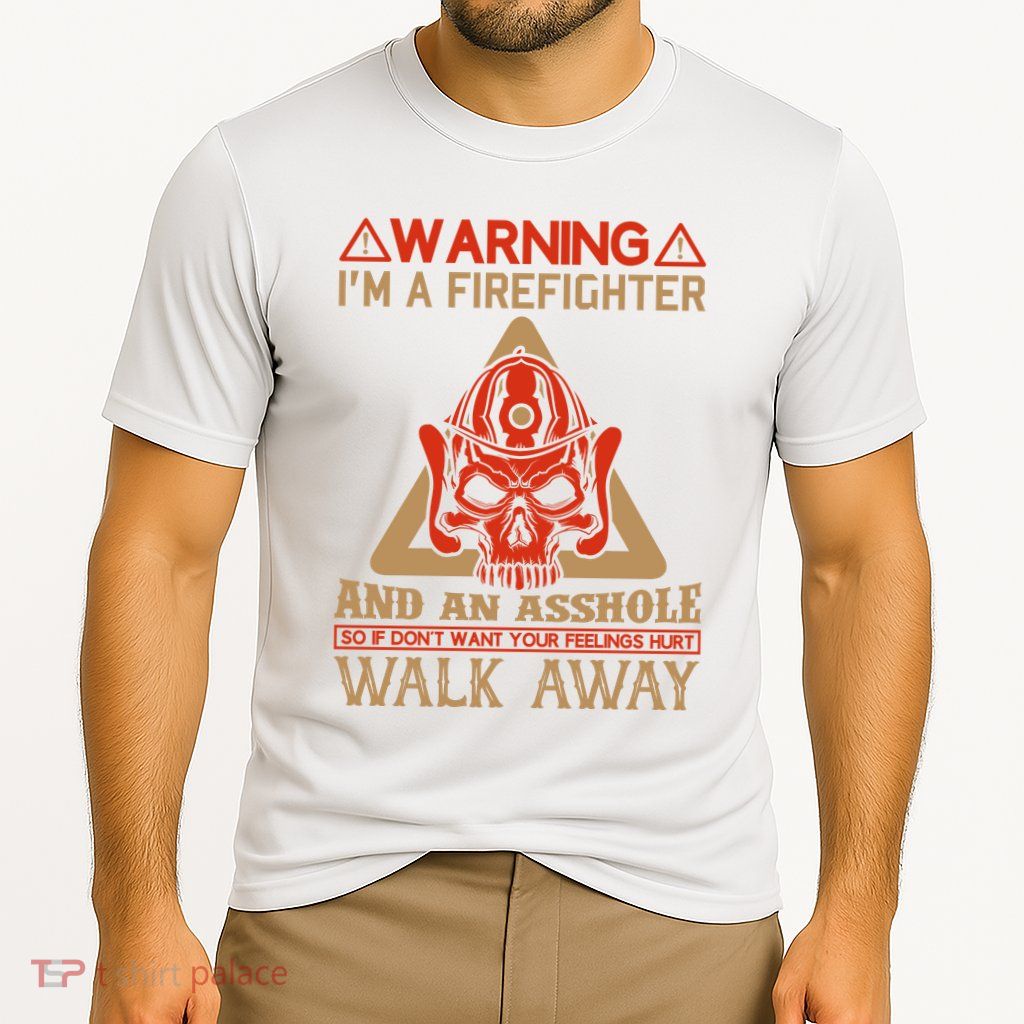Warning I'm A Firefighter And An Asshole Performance Shirt