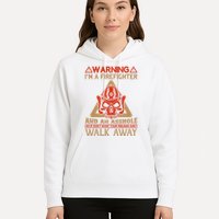 Warning I'm A Firefighter And An Asshole Hoodie