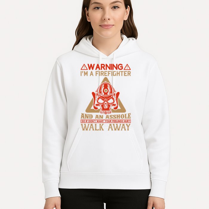 Warning I'm A Firefighter And An Asshole Hoodie