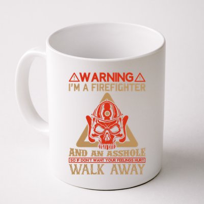 Warning I'm A Firefighter And An Asshole Mug