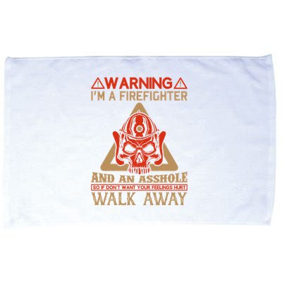 Warning I'm A Firefighter And An Asshole Microfiber Hand Towel