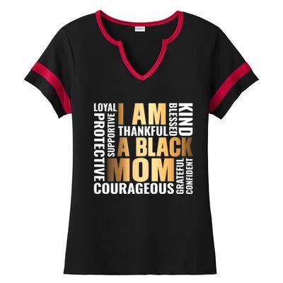 Womens I'm A Black Mom African American Mother's Day Ladies Halftime Notch Neck Tee