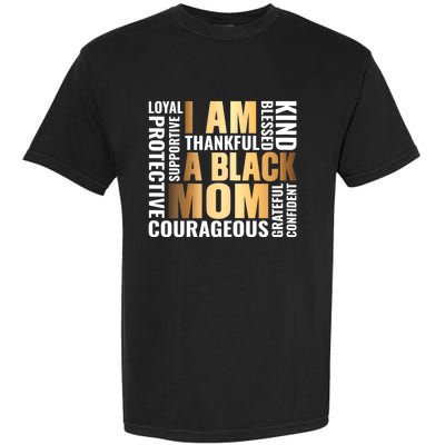 Womens I'm A Black Mom African American Mother's Day Garment-Dyed Heavyweight T-Shirt