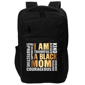 Womens I'm A Black Mom African American Mother's Day Impact Tech Backpack