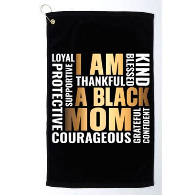 Womens I'm A Black Mom African American Mother's Day Platinum Collection Golf Towel