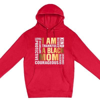 Womens I'm A Black Mom African American Mother's Day Premium Pullover Hoodie