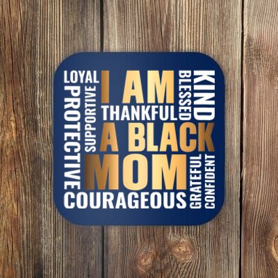 Womens I'm A Black Mom African American Mother's Day Coaster