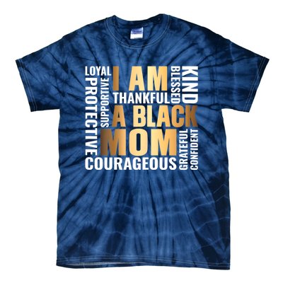 Womens I'm A Black Mom African American Mother's Day Tie-Dye T-Shirt