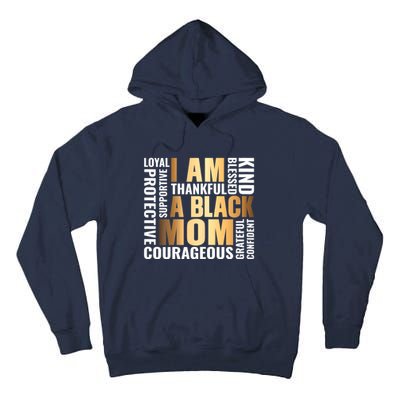 Womens I'm A Black Mom African American Mother's Day Tall Hoodie