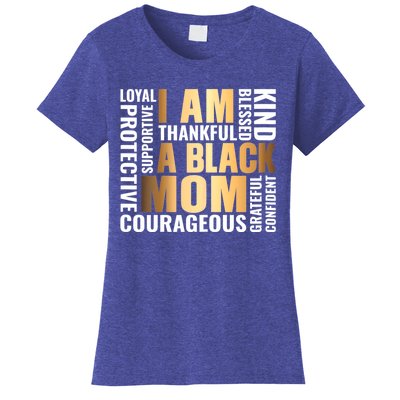 Womens I'm A Black Mom African American Mother's Day Women's T-Shirt