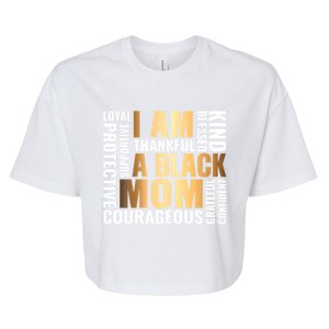 Womens I'm A Black Mom African American Mother's Day Bella+Canvas Jersey Crop Tee