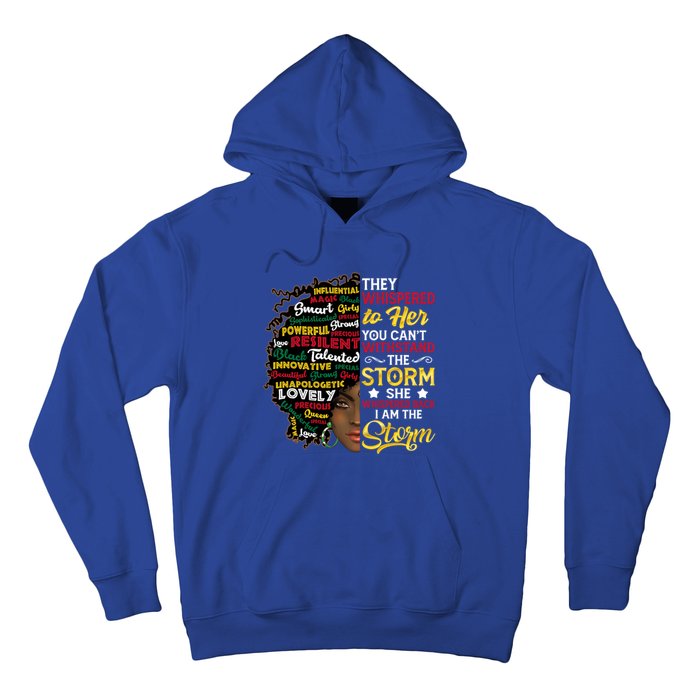 Wo I Am Storm They Whispered To Her You Can't Withstand Gift Hoodie