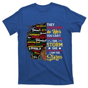 Wo I Am Storm They Whispered To Her You Can't Withstand Gift T-Shirt