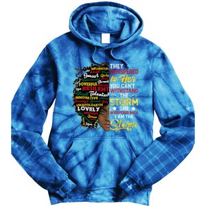 Wo I Am Storm They Whispered To Her You Can't Withstand Gift Tie Dye Hoodie