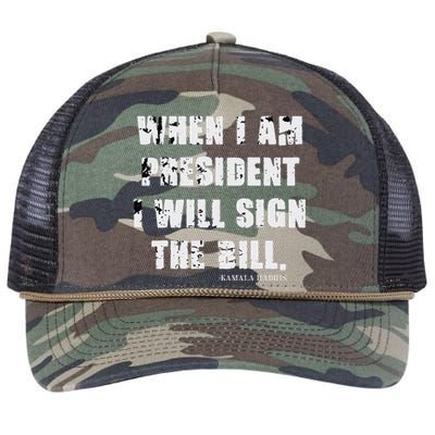 When I Am President I Will Sign The Bill Kamala Harris Retro Rope Trucker Hat Cap