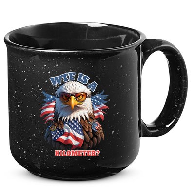 Wtf Is A Kilometer Eagle Usa July 4th 15oz Campfire Ceramic Mug