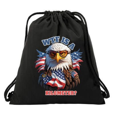 Wtf Is A Kilometer Eagle Usa July 4th Drawstring Bag